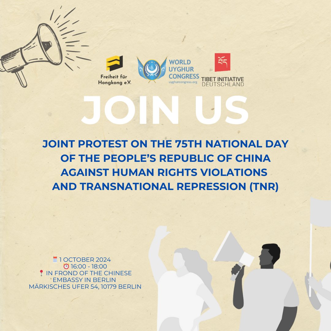 📢 PROTEST ANNOUNCEMENT 📢

Join us on October 1 in front of the Chinese Embassy in Berlin to protest the 75th National Day of the People's Republic of China and to stand against China's human rights violations and transnational repression.