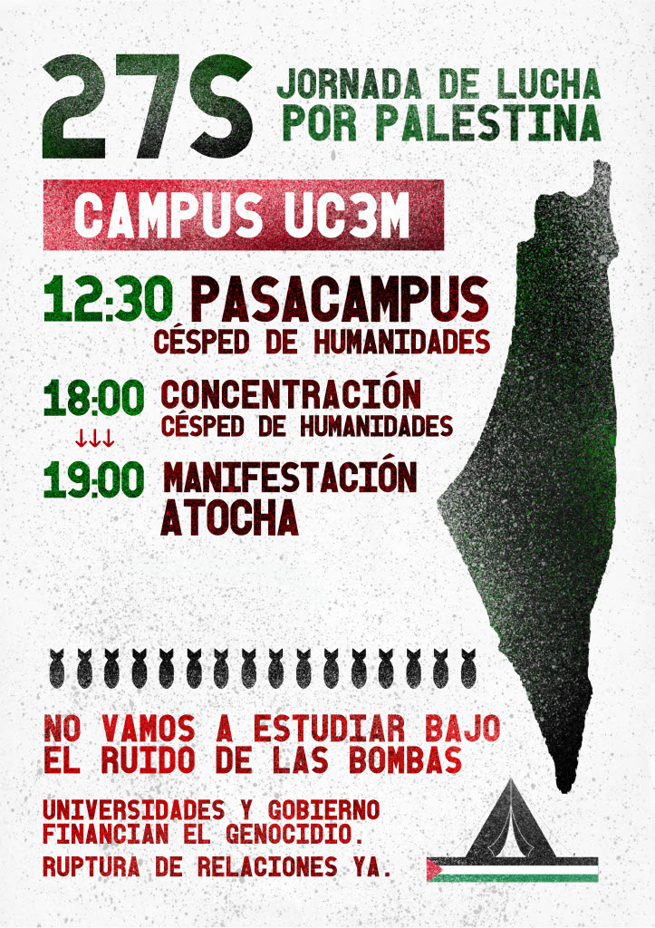 AsambleaUC3M's tweet photo. 🔴27S JORNADA DE LUCHA POR PALESTINA🔴

Únete a las movilizaciones en el campus de la UC3M de Getafe

🕒 12:30 MANIFESTACIÓN EN EL CÉSPED DE HUMANIDADES

¡Organicemos la solidaridad internacionalista! ¡Viva Palestina Libre! 🇵🇸🇵🇸🇵🇸 https://t.co/I14NdhoTu3