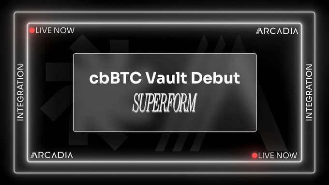 Arcadia cbBTC Lending vaults are live on Superform