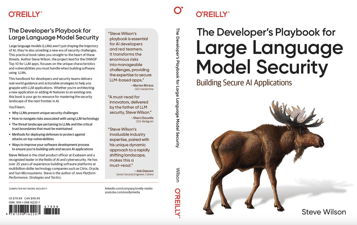 Steve Wilson (@virtualsteve) on Twitter photo 🚀 Launch Day is Here! 🚀
After more than a year of hard work, I’m proud to announce the release of The Developer’s Playbook for Large Language Model Security, published by <a href="/OReillyMedia/">O'Reilly Media</a>! 🎉 Huge thanks to @Exabeam and <a href="/owasp/">OWASP® Foundation</a> for your support.
This book dives into securing AI 🚀 Launch Day is Here! 🚀
After more than a year of hard work, I’m proud to announce the release of The Developer’s Playbook for Large Language Model Security, published by <a href="/OReillyMedia/">O'Reilly Media</a>! 🎉 Huge thanks to @Exabeam and <a href="/owasp/">OWASP® Foundation</a> for your support.
This book dives into securing AI
