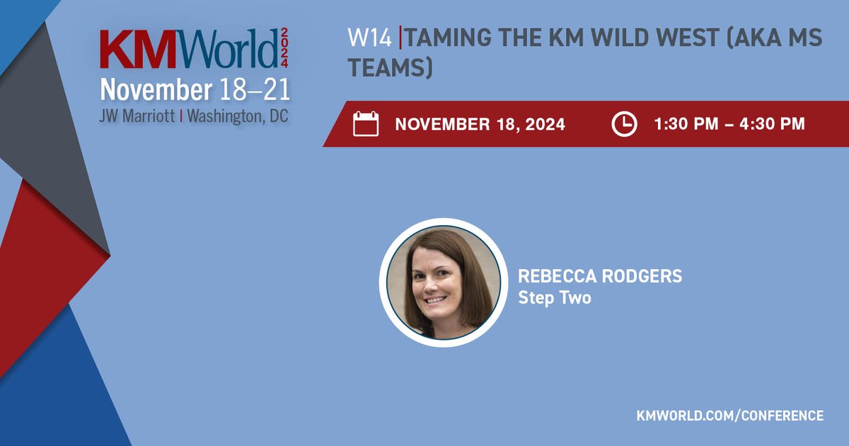 KMWorld's tweet image. Is your MS Teams workspace a mess? Join Rebecca Rodgers, #StepTwo, at #KMWorld to learn practical tips for taming Teams and improving collaboration practices. Register before Oct. 18th for Early Bird Pricing, use code KMW2024! kmworld.com/Conference/202…