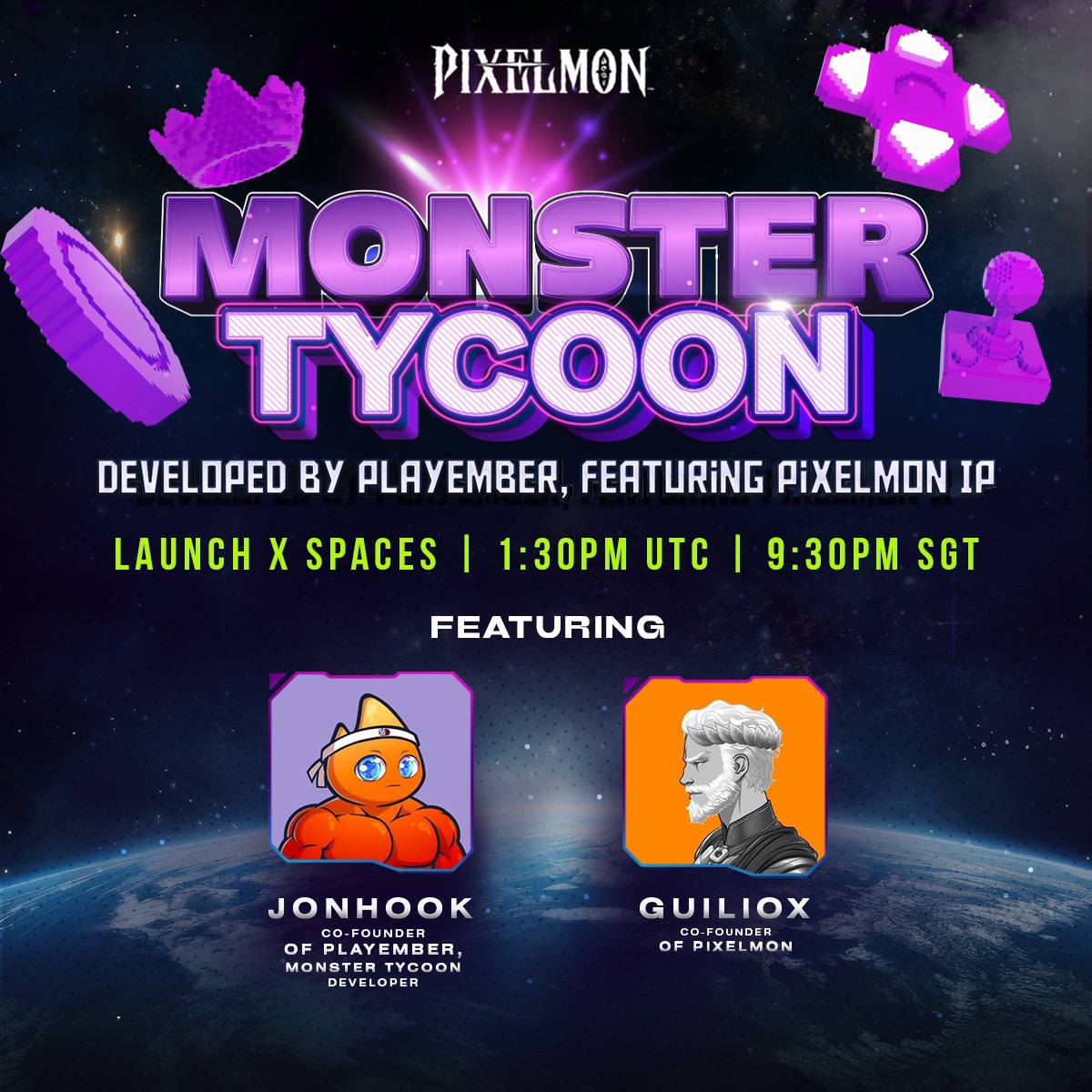 Pixelmon (@pixelmon) on Twitter photo MONSTER TYCOON LAUNCH X SPACES
Friday, 27th September 2024
1:30 PM UTC / 9:30 PM SGT
Join <a href="/GiulioXdotEth/">GiulioX🐉 $MON🔺</a> and <a href="/JonHook/">Jon Cooks</a> for an X Space as we launch Monster Tycoon.
Monster Tycoon is a monster-collecting survival game developed by @Play_Ember featuring the <a href="/Pixelmon/">Pixelmon 🔺</a> IP. MONSTER TYCOON LAUNCH X SPACES
Friday, 27th September 2024
1:30 PM UTC / 9:30 PM SGT
Join <a href="/GiulioXdotEth/">GiulioX🐉 $MON🔺</a> and <a href="/JonHook/">Jon Cooks</a> for an X Space as we launch Monster Tycoon.
Monster Tycoon is a monster-collecting survival game developed by @Play_Ember featuring the <a href="/Pixelmon/">Pixelmon 🔺</a> IP.
