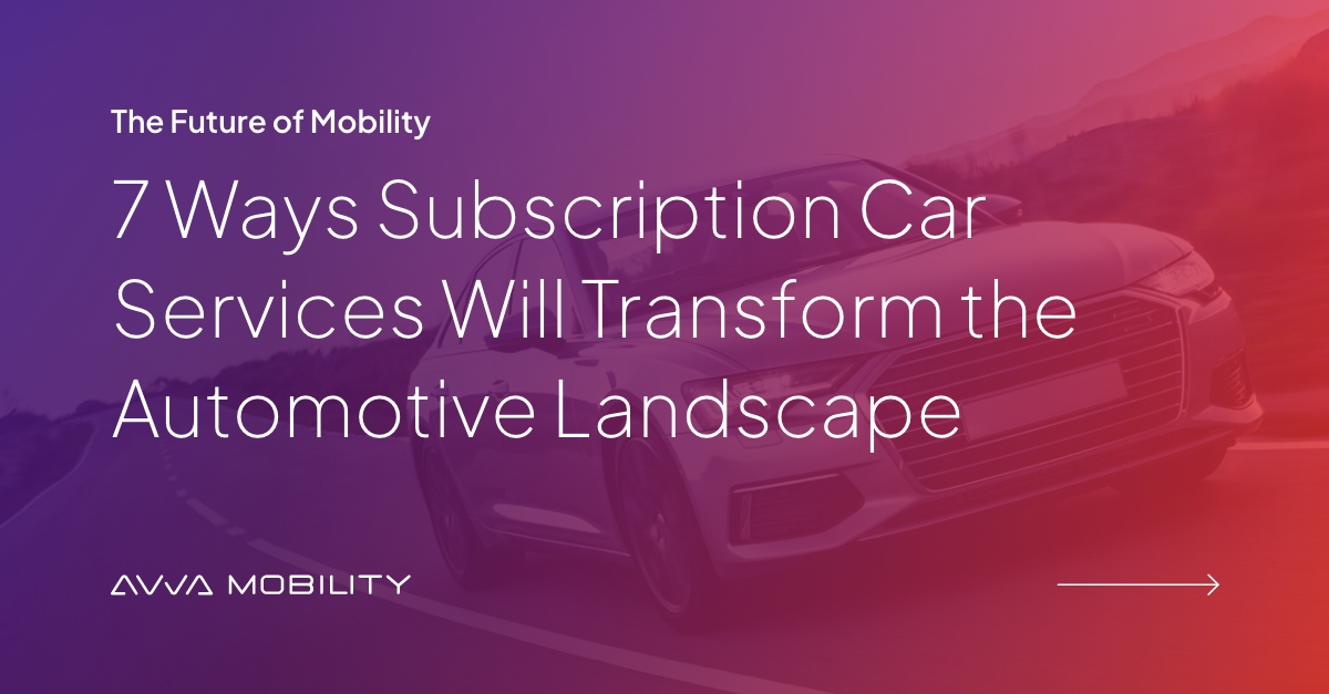AVVAMobility's tweet photo. Subscription car services will transform the way everyday Americans access mobility. The AVVA Mobility platform makes it frictionless and inclusive for everyone, including OEMs and mobility providers. Read more on our blog: https://t.co/hTBlrdh5tK https://t.co/frRsYf6vwP