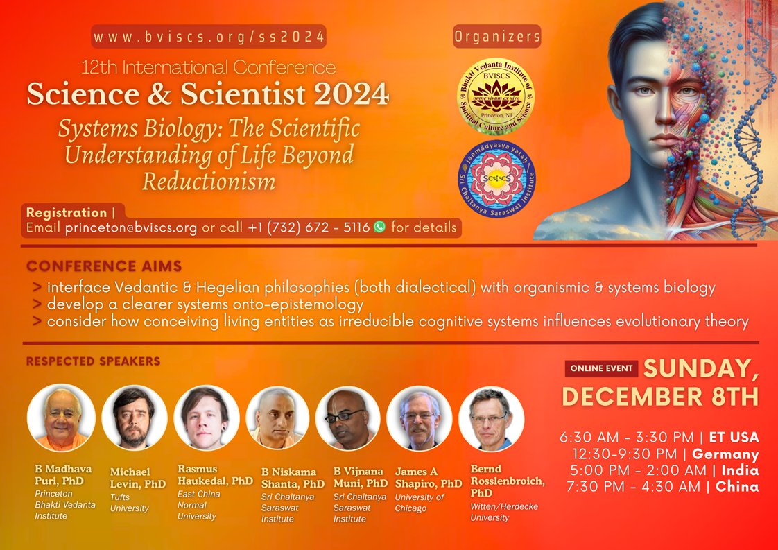 Science &amp; Scientist 2024 Online Conference Announcement | Systems Biology: The Scientific Understanding of Life Beyond Reductionism, by <a href="/bviscs/">Princeton Bhakti Vedanta Institute</a> open.substack.com/pub/spirituals…