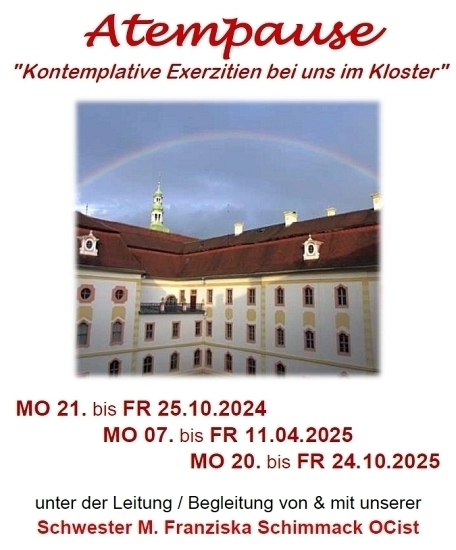 KlosterStMarien's tweet photo. VORSCHAU:
#Atempause - kontemplative Exerzitien im #Kloster St. #Marienthal
MO 21.10. bis FR 25.10.2024
Mit Schwester M. Franziska Schimmack OCist tauchen Sie in die Stille unseres Kloster zur Besinnung und inneren Einkehr ein.
weitere Infos unter:
>>> https://t.co/TqEcDnpeIe https://t.co/hS4ktZan6K