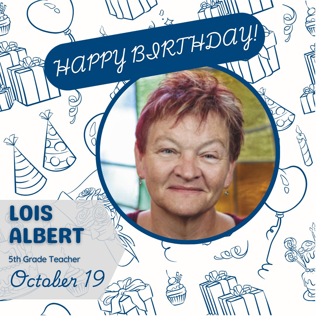 Sending the happiest of birthday wishes to Ms. Lois Albert! Your passion and energy as our Fifth Grade Teacher inspire both students and colleagues every day. May your special day be as bright and amazing as you are! Enjoy every moment!