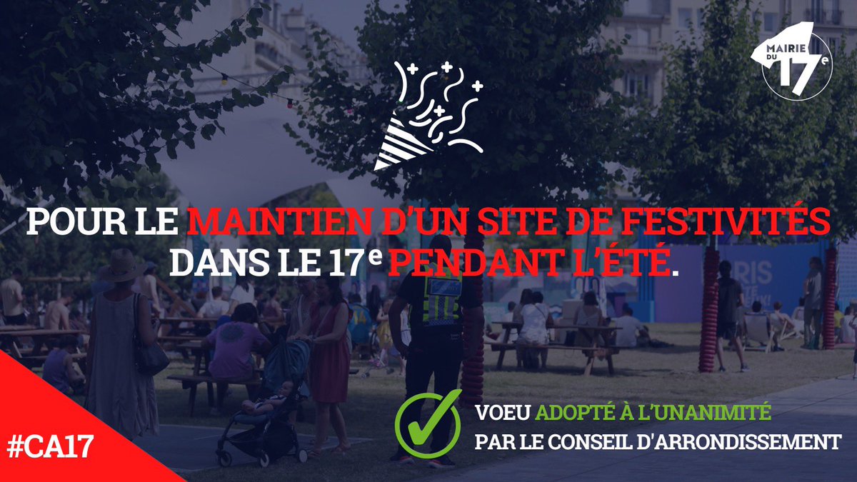 Mairie17's tweet photo. [#CA2024] 

✅ VOEU ADOPTÉ À L’UNANIMITÉ ! 

#Paris17 #ConseilArrondissement #Festivités #SiteDeFestivités https://t.co/g6bRMate8J