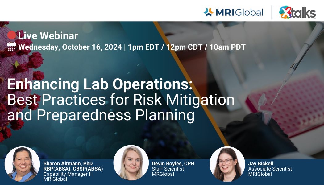 Xtalks's tweet image. 📢 Join #MRIGlobal for an upcoming webinar on risk mitigation and preparedness in #laboperations! Learn how to tackle challenges like pandemics, natural disasters, and workplace accidents, with strategies for ensuring business continuity and biosecurity: buff.ly/3XU73OO