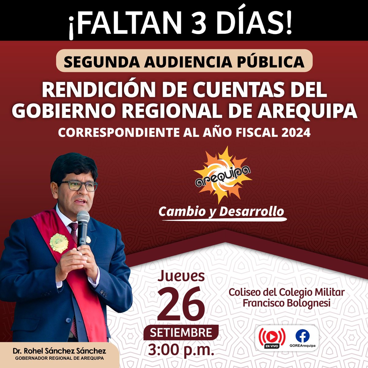 Segunda audiencia pública de rendición de cuentas del Gobierno Regional de Arequipa - ejercicio presupuestal 2024.  Jueves 26 de setiembre. 3:00 pm. Coliseo del Colegio Militar Francisco Bolognesi

¡Participa y conoce cómo se ha ejecutado el presupuesto regional en el año 2024!