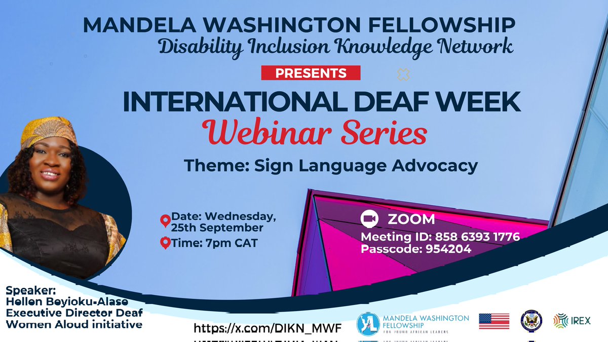 DIKN_MWF's tweet image. Mandela Washington Fellowship Disability Information Knowledge Network (MWFDIKN) in commemoration of INTERNATIONAL DEAF WEEK Presents Day 3 webinar sweies
Wednesday 25 September 2024
Theme: Sign Language Advocacy 
#DeafAwareness#signlanguage
#awarenss
#mwfdikn
#mwf