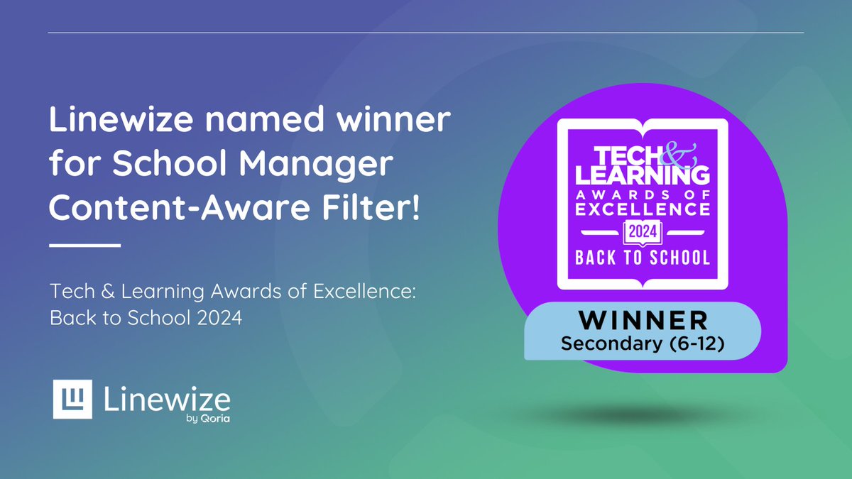 🏆 We're excited to share that Linewize's content-aware hybrid filter, School Manager, has been named a "2024 Best Tool for Back to School" by Tech &amp; Learning: hubs.la/Q02QXFGX0