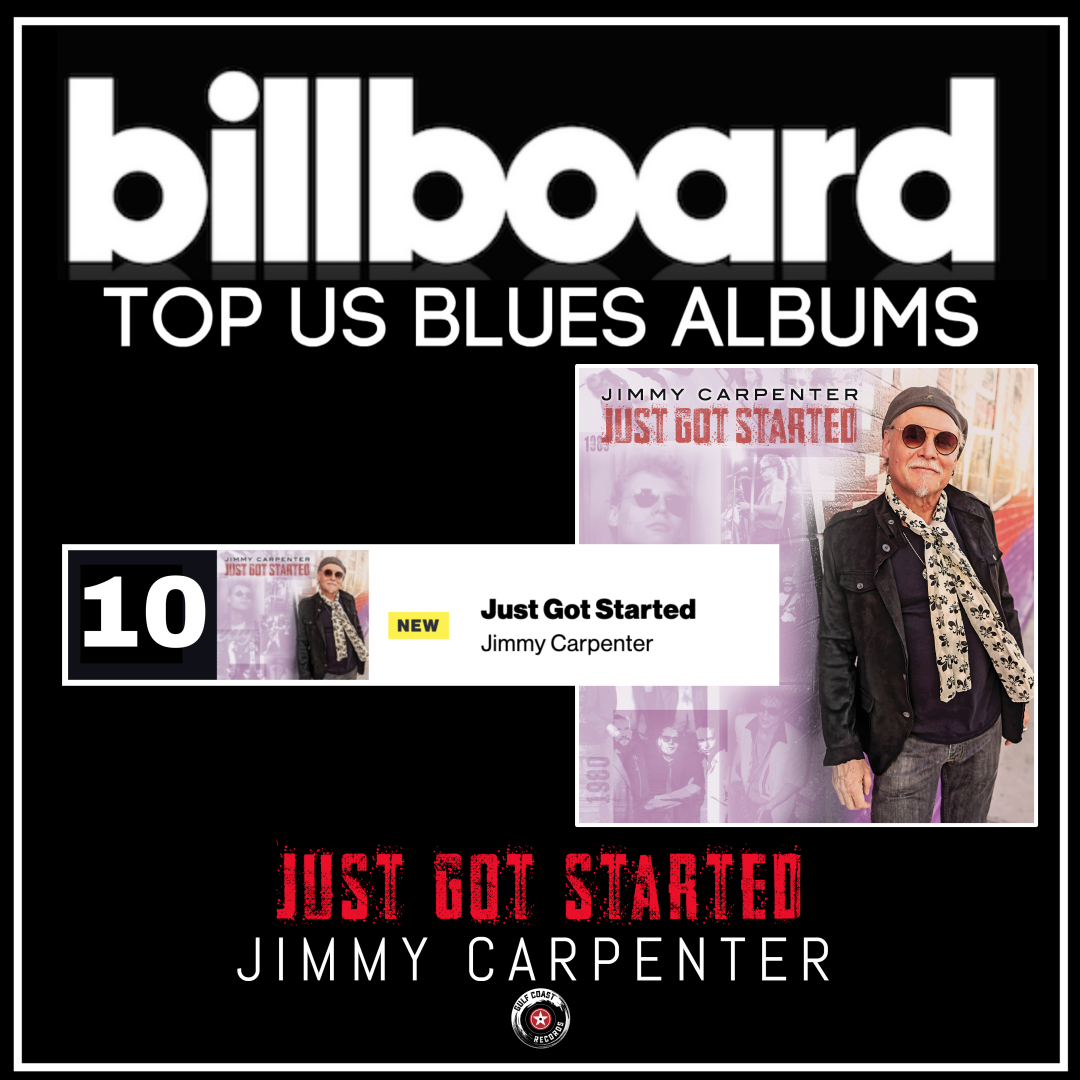 Gulf Coast Records (@recordsgulf) on Twitter photo Gulf Coast Records is excited to announce that Jimmy Carpenter's new release 𝐉𝐔𝐒𝐓 𝐆𝐎𝐓 𝐒𝐓𝐀𝐑𝐓𝐄𝐃 debuted on the #Billboard Top US Blues Albums chart at #𝟏𝟎. Thank you to all the fans who helped make it happen!
<a href="/JimmyOnSax1/">Jimmy Carpenter</a> #NewReleaseAlbum Gulf Coast Records is excited to announce that Jimmy Carpenter's new release 𝐉𝐔𝐒𝐓 𝐆𝐎𝐓 𝐒𝐓𝐀𝐑𝐓𝐄𝐃 debuted on the #Billboard Top US Blues Albums chart at #𝟏𝟎. Thank you to all the fans who helped make it happen!
<a href="/JimmyOnSax1/">Jimmy Carpenter</a> #NewReleaseAlbum