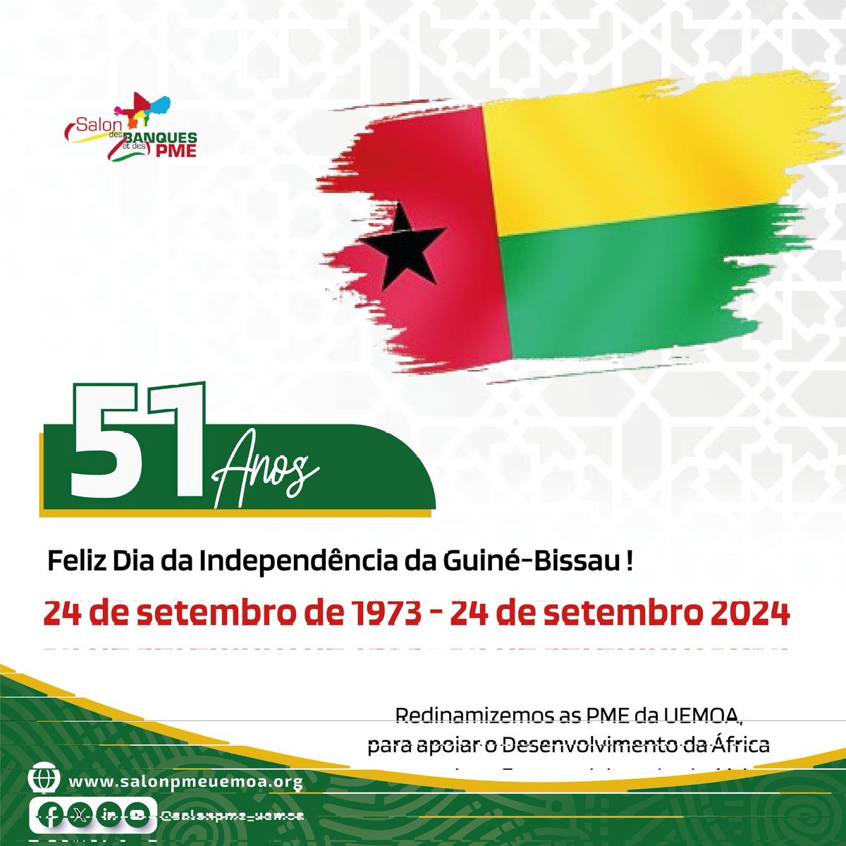 salonpme_uemoa's tweet photo. Feliz Dia da Independência da Guiné-Bissau ! 🇬🇼
Redinamizemos as PME da UEMOA,
para apoiar o Desenvolvimento da África
#sbpmeuemoa
#SBPME
#UEMOA
#Bissau2024
#GuineeBissau2024
#APBEF
#CCIAS
#ccruemoa https://t.co/pbZQ8LbKE9