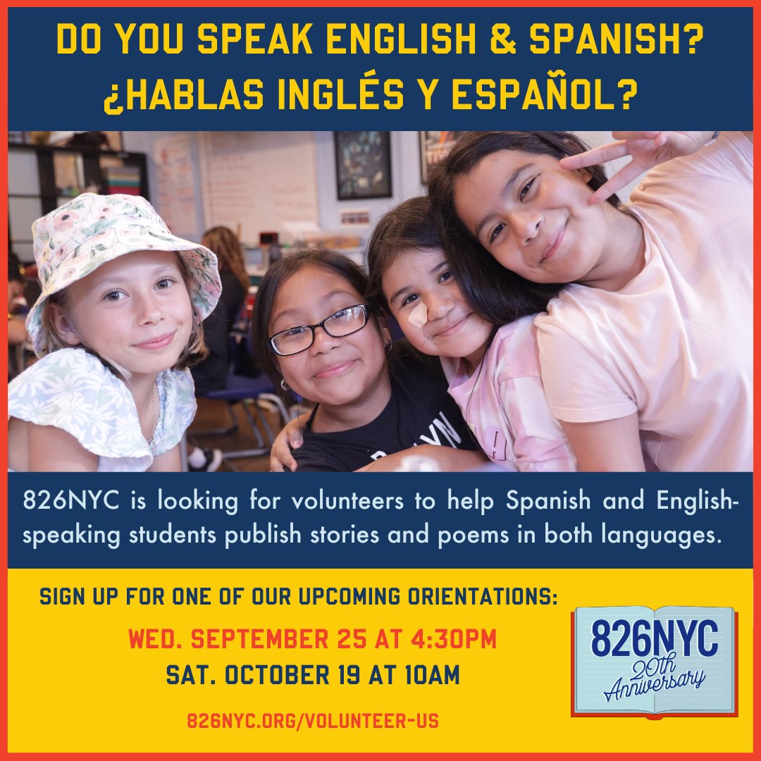 826NYC is seeking Spanish-speaking volunteers to help new English language learners craft captivating stories in both Spanish and English. Join us at our next volunteer orientation to learn about how you can support young writers: 826nyc.org/volunteer-us/