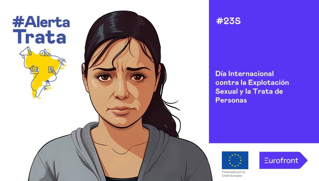 Eurofront_UE's tweet photo. 🌍✋ En el marco del Día Internacional contra la Explotación Sexual y la #TrataDePersonas, reafirmamos nuestro compromiso de luchar contra este delito y seguir fortaleciendo la prevención, protección y justicia para las víctimas en la región. 💪🚫  #AlertaTrata https://t.co/Pl9cGxs4II