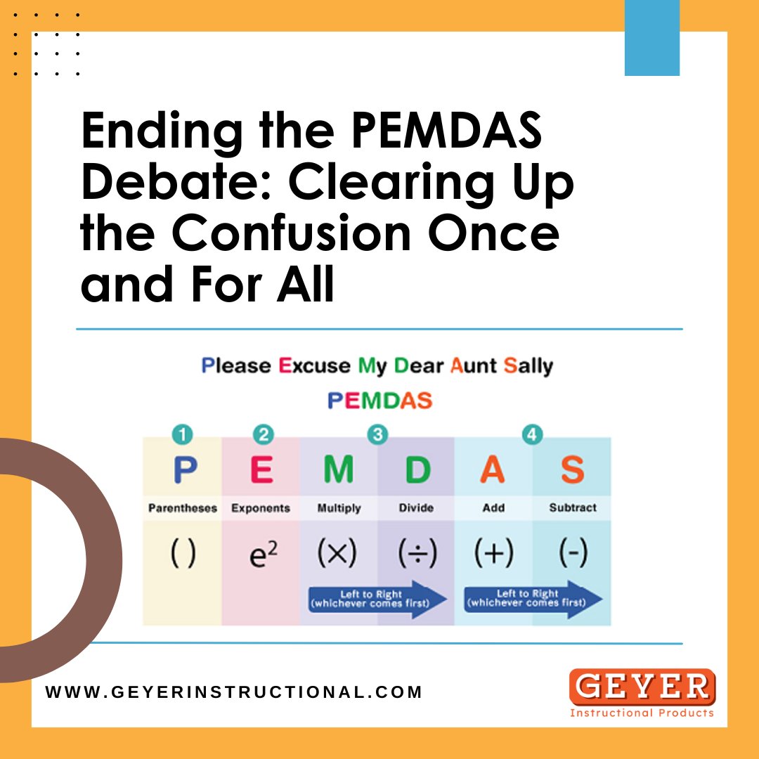 GeyerClassroom's tweet photo. #LatestBlog: Ending the PEMDAS Debate: Clearing Up the Confusion Once and For All! 🧮✨ 

Read more here >> https://t.co/4GRIwINgmk (link in bio)

#TeacherSupport #pemdas #debate #MathMadeEasy #PEMDAS #MathTips #MathForEveryone #OrderOfOperations @highlight https://t.co/m8lmnSvoaR