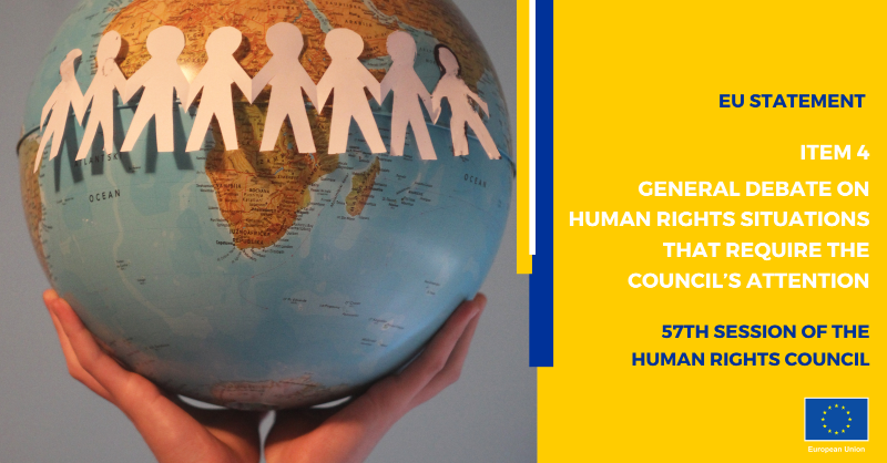 EU_UNGeneva's tweet photo. At #HRC57 under #Item4 we addressed a wide range of human rights situations across the world that require the attention of the Human Rights Council. Read our 🇪🇺 statement here: 🔗
