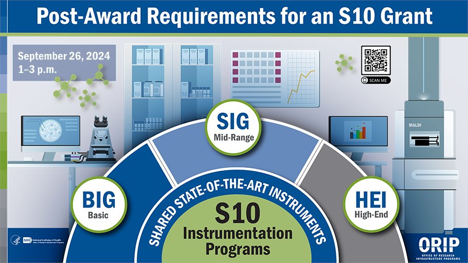 NIH_ORIP's tweet image. 📢Join #ORIP for a special 2-hour webinar on September 26 from 1:00 to 3:00 PM (EST) to learn about post-award requirements of an S10 grant from program officers, grants management, and successful recipients. #GrantTips #S10Grant scgcorp.com/s10webinarseri…