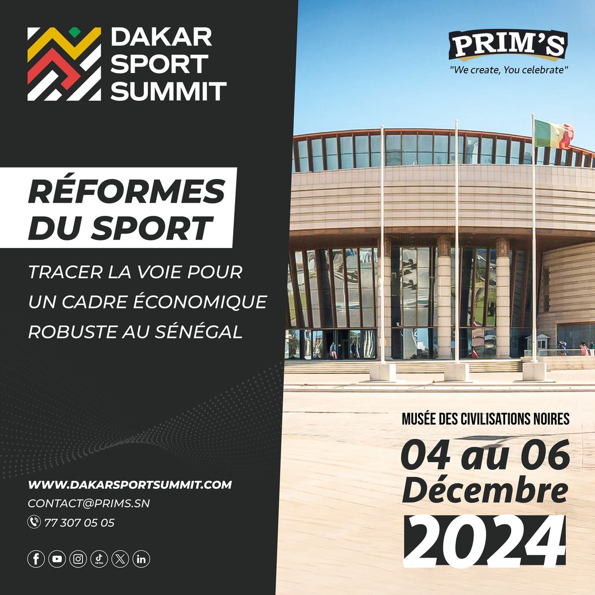 🔜 #SaveTheDate 
La 2ᵉ édition du #DakarSportSummit est prévue du 4 au 6 décembre 2024 au Musée des Civilisations Africaines. Un salon où nous réunirons les acteurs de l’économie du sport. 
Restez connectés pour découvrir les infos, le programme...

 #DKSS24