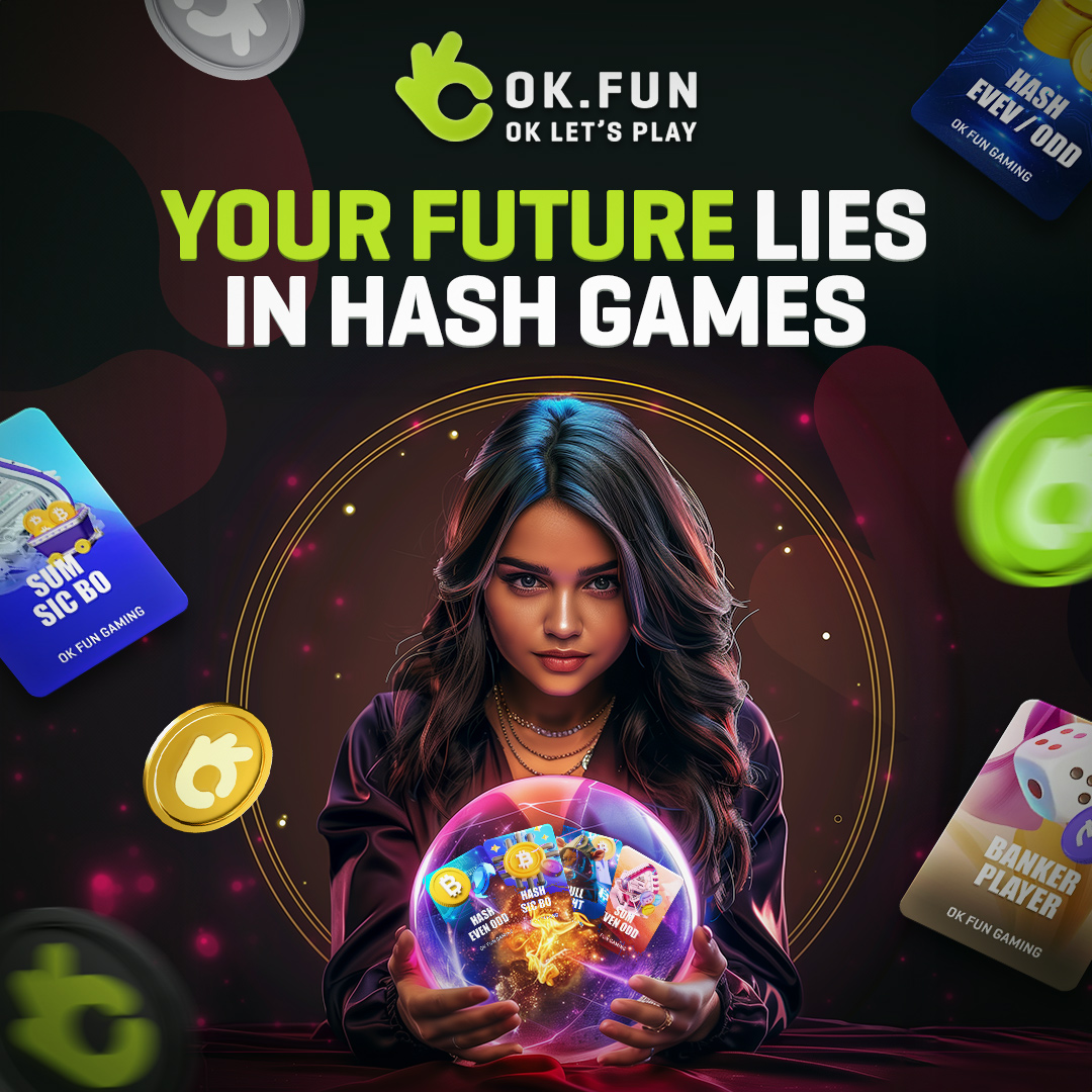 Your future’s in the code. At OK.fun, hash games give you real results. Bet big, cash out fast—no guessing needed.

Who needs crystal balls when you’ve got crypto?

👌OK.fun (okhash151.com)
✈️Telegram (t.me/OkHash_Official)