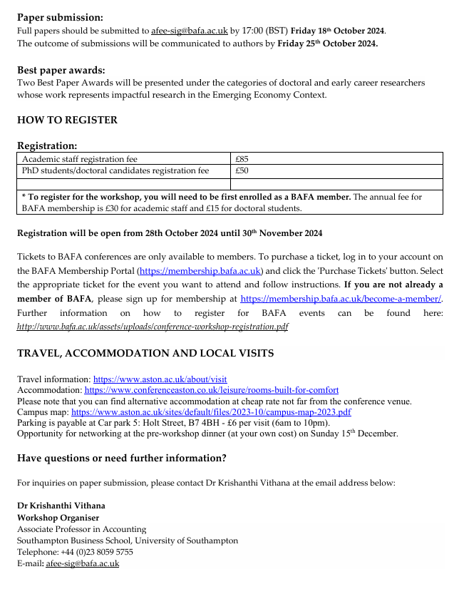 Call for Papers
Deadline: 18 October 2024 (17:00 BST)

Accounting &amp; Finance in Emerging Economies (AFEE) Special Interest Group will be holding its 26th Annual Workshop at the Aston Business School, Aston University (Birmingham), on 16 December 2024.