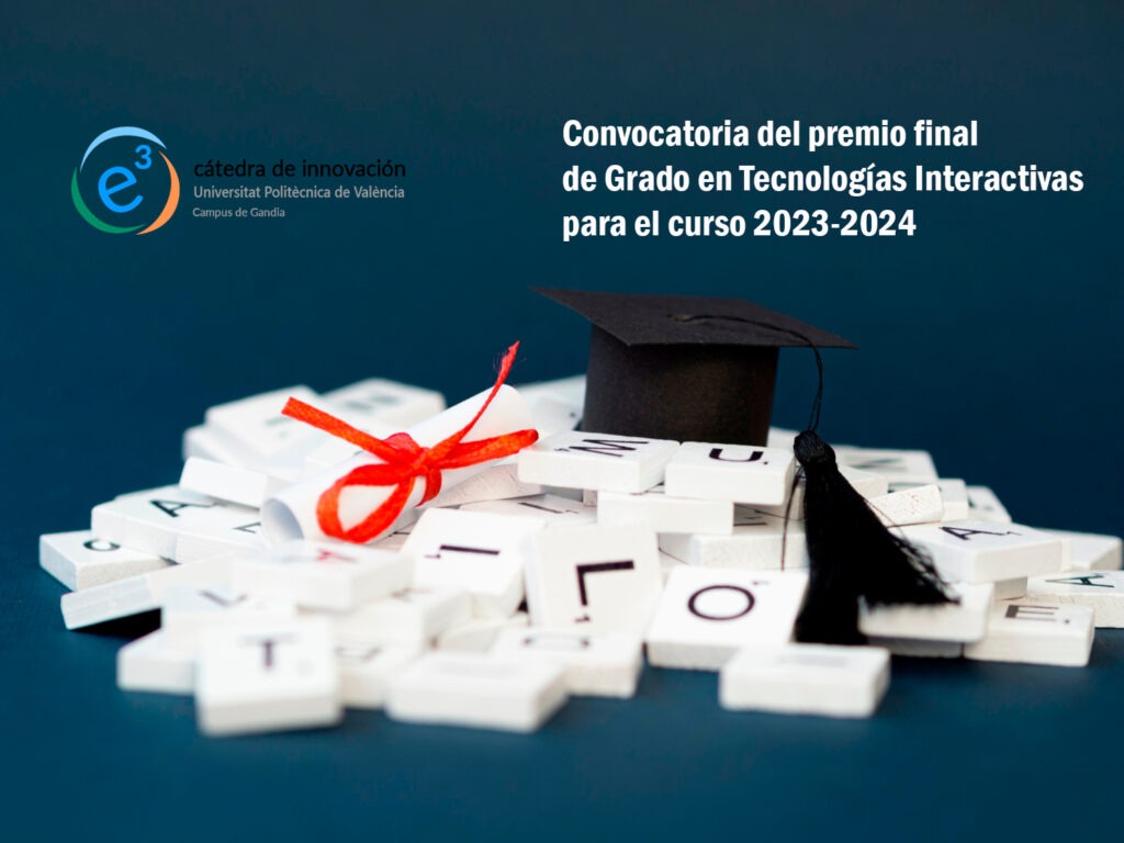 Convocado el premio final de Grado en Tecnologías Interactivas para el curso 2023-2024 de la Cátedra de Innovación del Campus UPV Gandia.
Consulta las bases aquí 👉gandiainnova.webs.upv.es/blog/2024/09/1…

#premio #finaldegrado #tecnologiasinteractivas
#catedrainnovaciongandia
