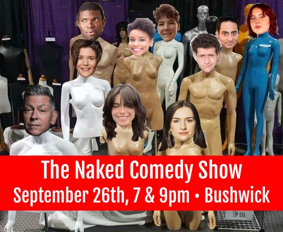 The Naked Comedy Show features a diverse line-up of white, black, brown, and blue comedians. Don't miss it, #Bushwick!

Check out the link in my bio.