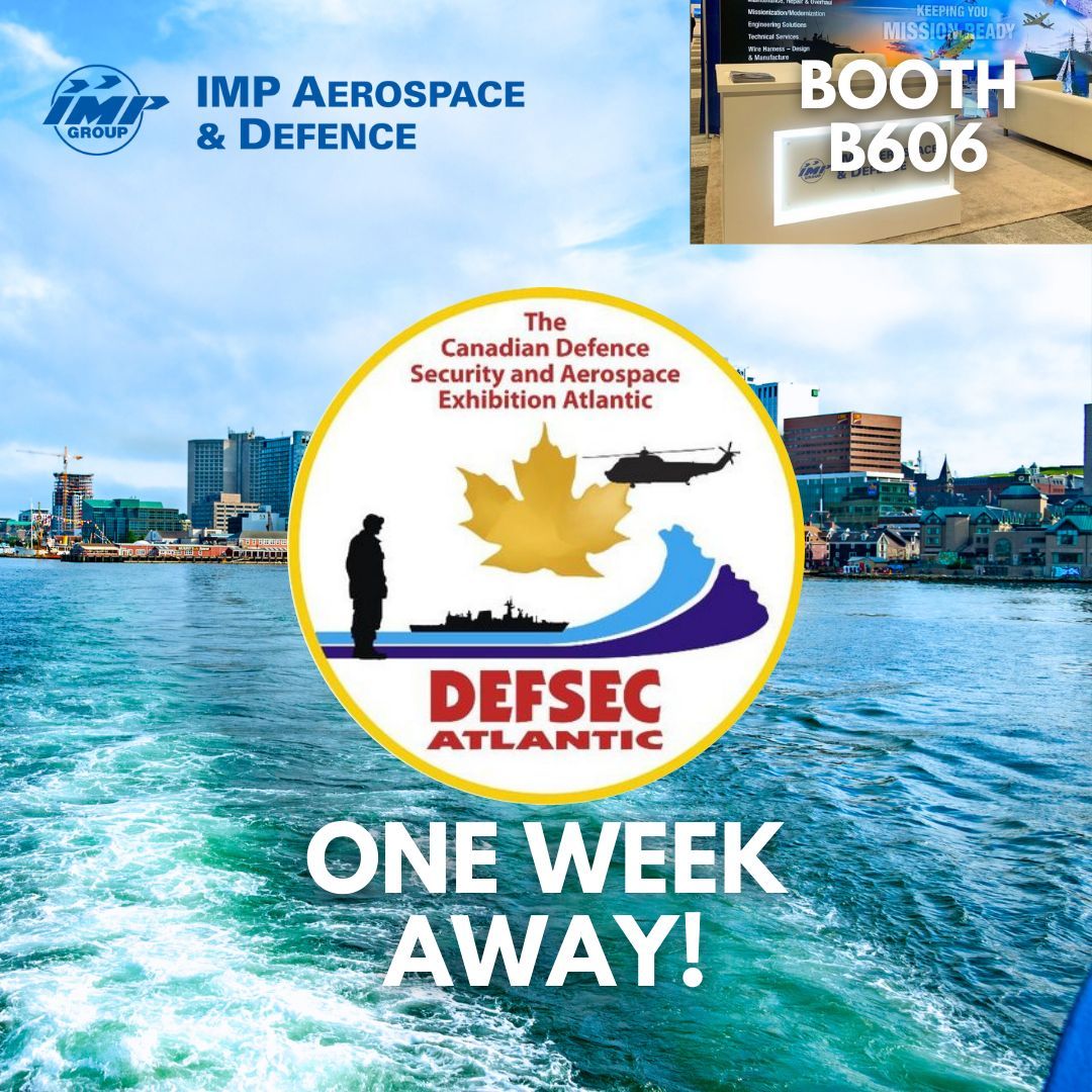 IMP_AAD's tweet image. It's one week away from #DEFSEC Atlantic! Come by booth B606 to learn more about IMP Aerospace &amp;amp; Defence's capabilities, and how to join the team of one of Canada's top defence companies.
