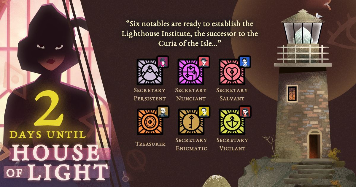 HOUSE OF LIGHT launches in 2 days!

Look for the lighthouse, out at sea. When your Visitors are ready, use it to establish the true heirs to the Curia of the Isle.

📅 Thurs 26th Sept
🕕 6PM BST / 10AM PDT
🖤 Steam buff.ly/3XHvwXI 
💜 GOG buff.ly/3TC6HKH