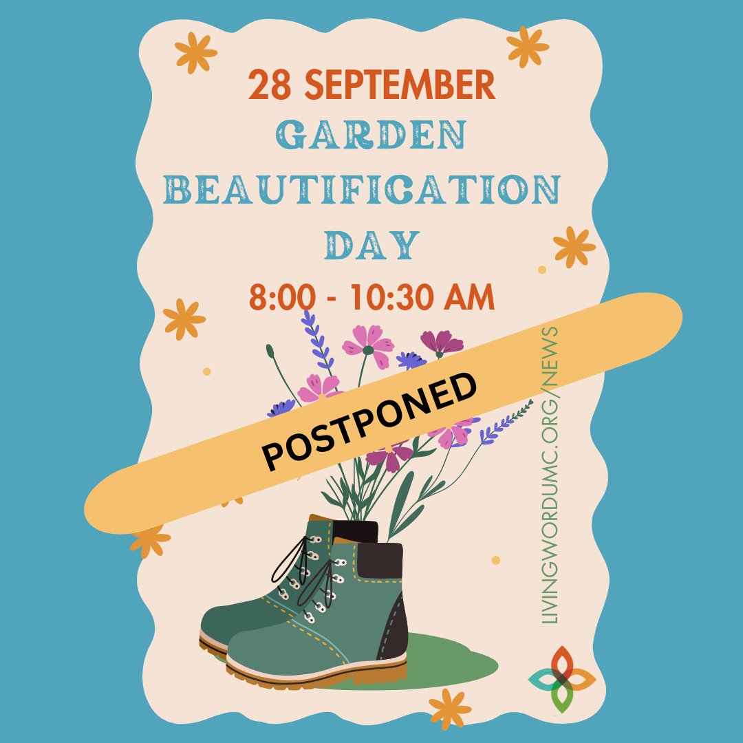 LivingWordUMC's tweet image. The Beautification Project on Saturday morning, September 28 from 8:00 - 10:30 am has been postponed due to the weather forecast. Thank you to all who volunteered. This project will be rescheduled for the spring. 
#WeAreLivingWord #LotsOfRain
