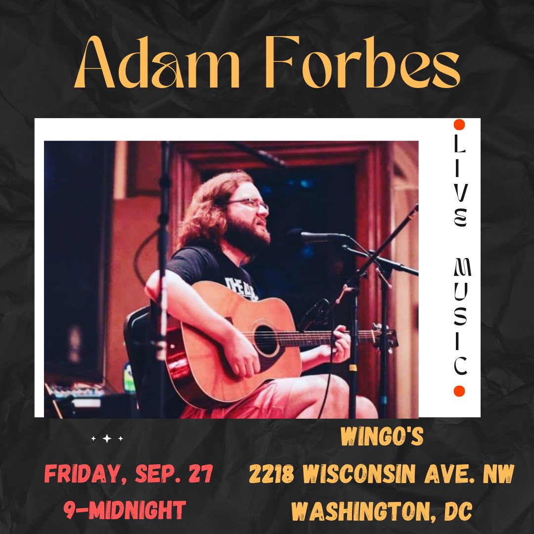 Wingos's tweet image. This Friday.🎶 Get ready for an unforgettable night! Adam Forbes isplaying live at Wingos tonight from 9 to 12PM. Join us for great tunes, delicious food, and the best vibes in town. Don’t miss out on the fun! 🎸🍻

#DCNights #AmericanUniversity #AUeagles #AUlife #adamforbes