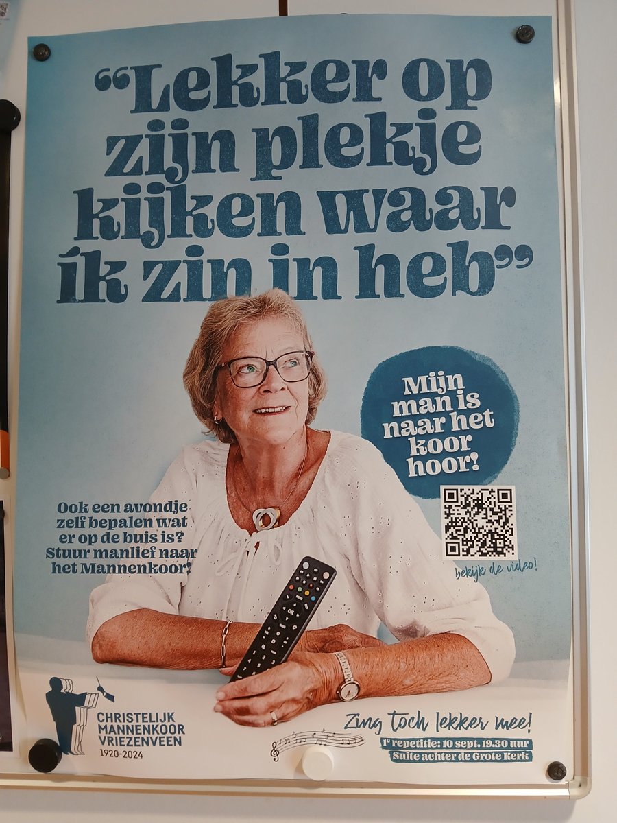 Het gaat niet goed met de mannenkoren. Althans, zo'n lollige poster zou ik in Vriezenveen niet verwachten.