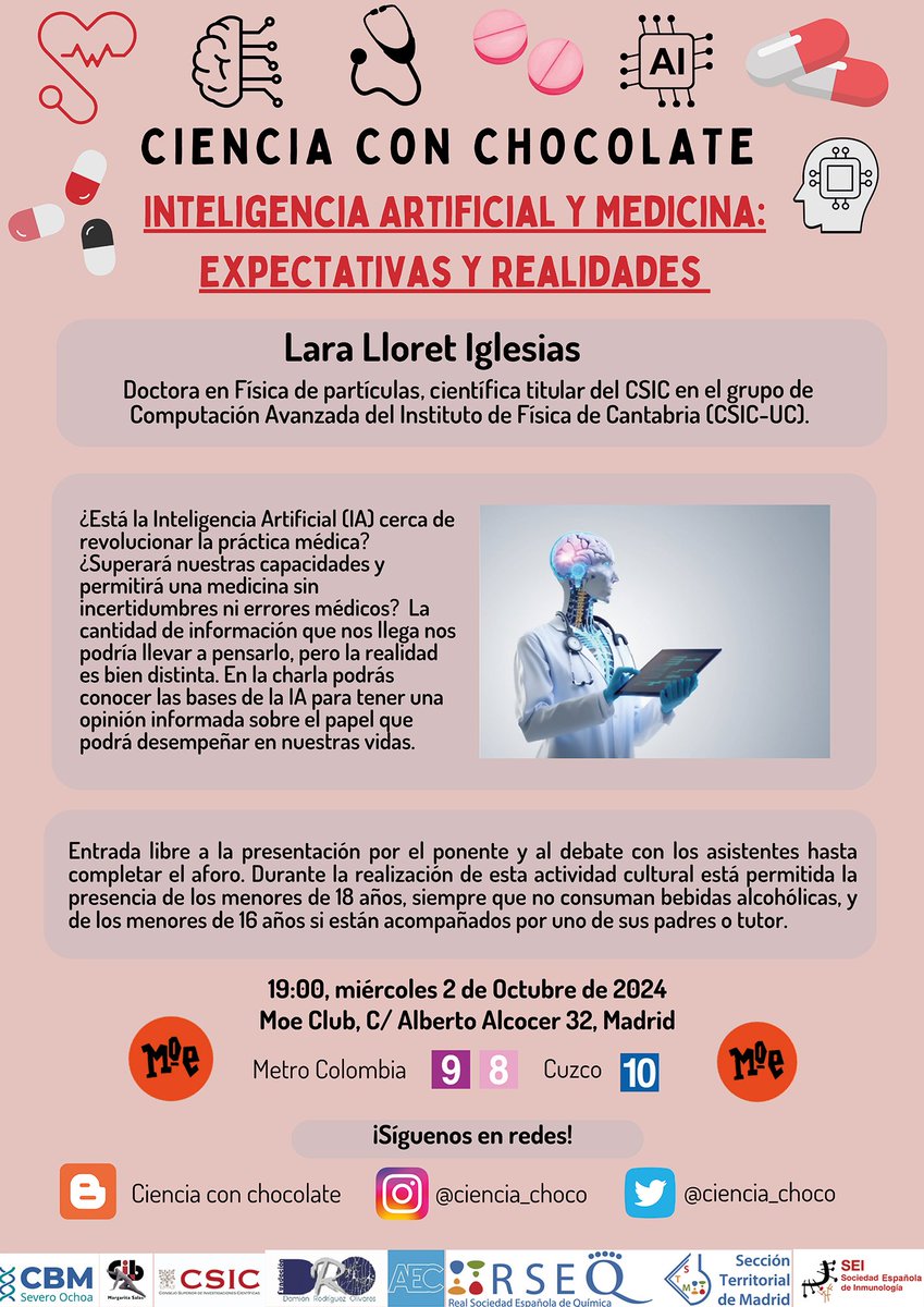Nueva charla de Ciencia con chocolate! 🍫

INTELIGENCIA ARTIFICIAL Y MEDICINA: EXPECTATIVAS Y REALIDADES 💊💻⚕️

👩🏻‍🔬 Lara Lloret, Científica Titular de <a href="/IFCA_CSIC_UC/">IFCA</a>

🗓️ 2/10/2024
🕐 19:00
📍Moe Club, C/ Alberto Alcocer, 32, Madrid

Entrada gratuita 
Moe
Os esperamos!!