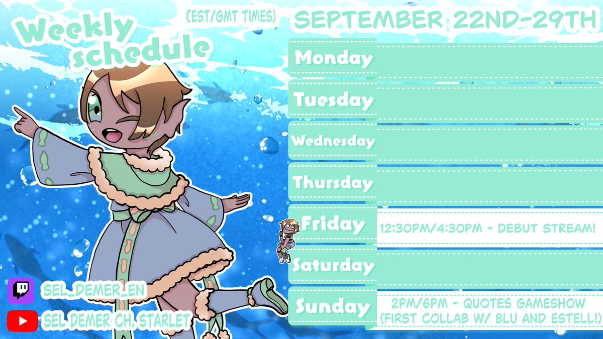 Sel DeMer 🐟 || StarletEN #ArtistsForValencia (@sel_demer) on Twitter photo Look who's debuting very very soon! Debuting this FRIDAY at 12:30pm EST/4:30pm GMT! Me! This is our schedule for debut week!
And oh, whatever could a 'Quotes Gameshow' be on Sunday! With <a href="/BluabellStarlet/">Bluabell 🌱</a> and <a href="/estell_reccel/">Estell Reccel 💖 Starlet EN</a> (who is debuting TOMORROW!) Look who's debuting very very soon! Debuting this FRIDAY at 12:30pm EST/4:30pm GMT! Me! This is our schedule for debut week!
And oh, whatever could a 'Quotes Gameshow' be on Sunday! With <a href="/BluabellStarlet/">Bluabell 🌱</a> and <a href="/estell_reccel/">Estell Reccel 💖 Starlet EN</a> (who is debuting TOMORROW!)