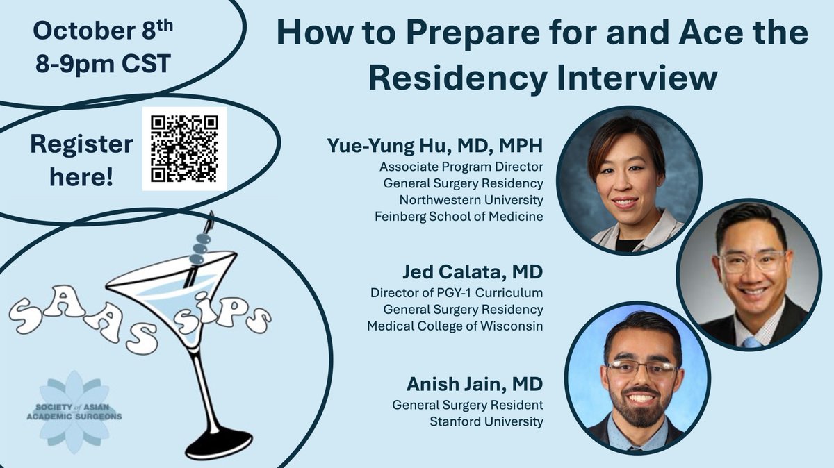 AsianAcadSurg's tweet photo. Tomorrow! Join our next #SAASSips for medical students on ‘How to Prepare for and Ace the Residency Interview’ with Drs. @YueyungHu, @AnishJayJain, and Jed Calata! Oct 8th 8pm CST/ 9pm EST/ 6pm PST. Register here: https://t.co/i5K3Pv74J9 https://t.co/XUOYCMRhki