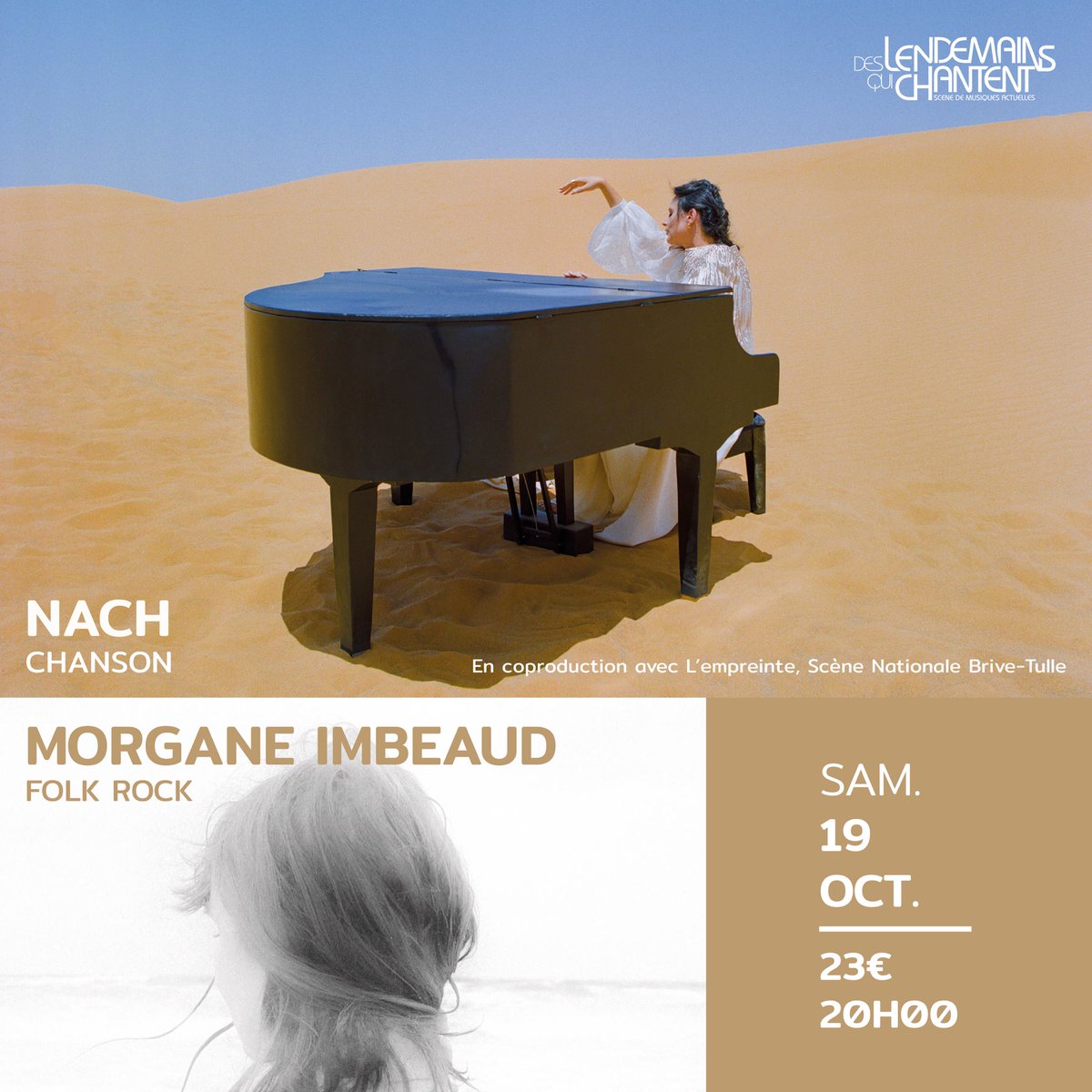 ✨ NACH + MORGANE IMBEAUD ✨
SAM. 19 OCT. - 20H00 - 23€
📍 Des Lendemains Qui Chantent - Avenue du Lieutenant Colonel Faro, 19000 Tulle
En coproduction avec L’empreinte, Scène Nationale Brive-Tulle
🎫 …letterie.deslendemainsquichantent.org/agenda/235-nac…

NACH
- Chanson -

MORGANE IMBEAUD
- Folk-rock -