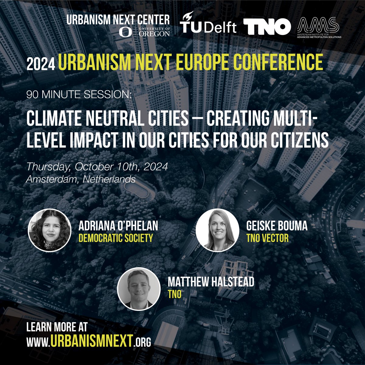 We're looking at #ClimateNeutral #Cities, and Creating Multi-Level Impact in our Cities for Our Citizens! This session features experts from #TNO and #Democratic Society, presenting at the 2024 Urbanism Next Conference! You can join us October 9th-11th: urbanismnext.org/events/2024-ur…
