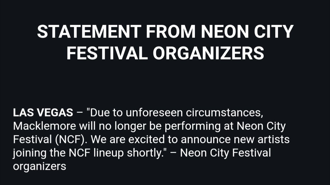 Incredibly mediocre rapper Macklemore has been removed from the Neon City Festival lineup just a few days after it was announced.