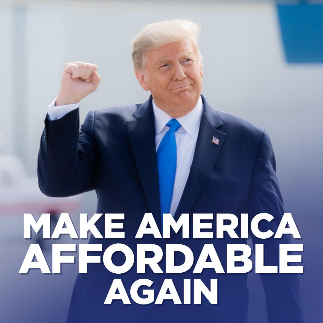Republicans's tweet photo. President Trump will Make America Affordable Again! https://t.co/tHhMYssIZ8