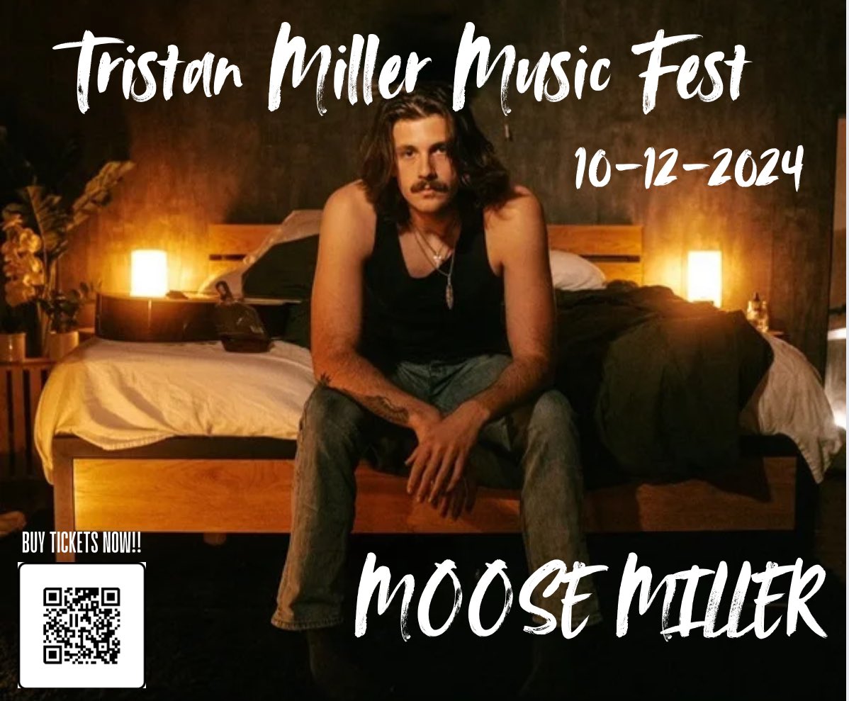 Share! 🌹
TMF Presenting MOOSE MILLER performing at the 2024 Tristan Miller Music Fest!
Click on the QR Code to buy your tickets NOW!