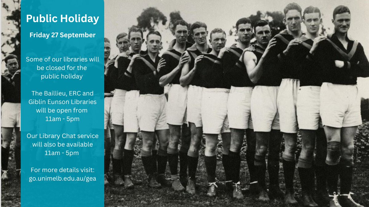 This Friday is a public holiday in Victoria 🏆

Looking for somewhere to study? Need help from library staff?

Visit go.unimelb.edu.au/gea8 to find the library closest to you

Photo from <a href="/uomcollections/">Archives and Special Collections</a>, ‘Football Team, University of Melbourne, circa 1930,’ UMA-ITE-2017007100214