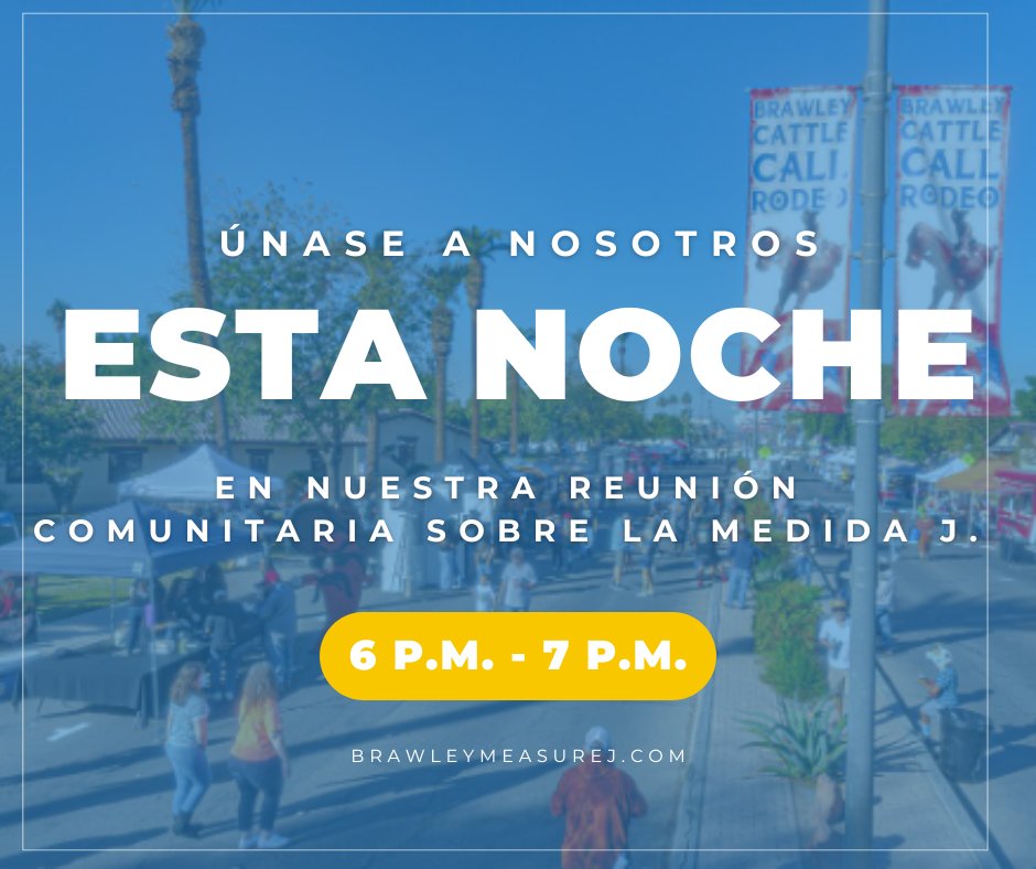 CityofBrawley's tweet photo. Únase a nosotros esta noche en nuestra reunión comunitaria sobre la Medida J.

Esta noche, a las 6 p.m. en The Stockmen’s Club, el personal de la Ciudad dará una breve presentación sobre la Medida J.

Para obtener más información, visite https://t.co/zRS20Mty3Q. https://t.co/le4JrFBh3W