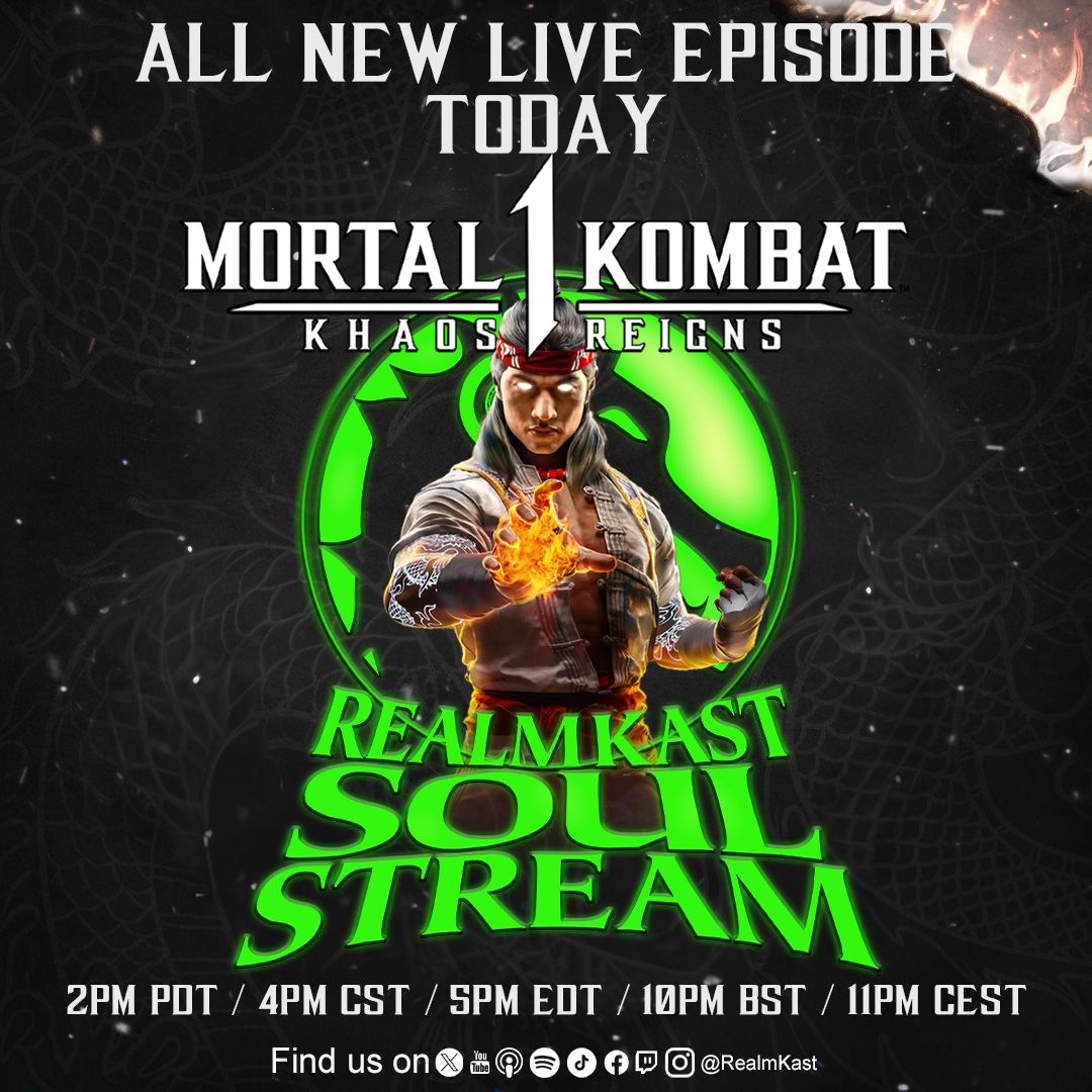 RealmKast's tweet image. Kombat unleashed! 

Join the Realm Kast's Soul Stream as we fight through Mortal Kombat 1’s Khaos Reigns expansion. 

New story, new warriors, and live breakdowns — prepare for Havik! 

Live stream today at 2PM PDT / 4PM CST / 5PM EDT / 10PM BST / 11PM CEST on YouTube, Twitch,…