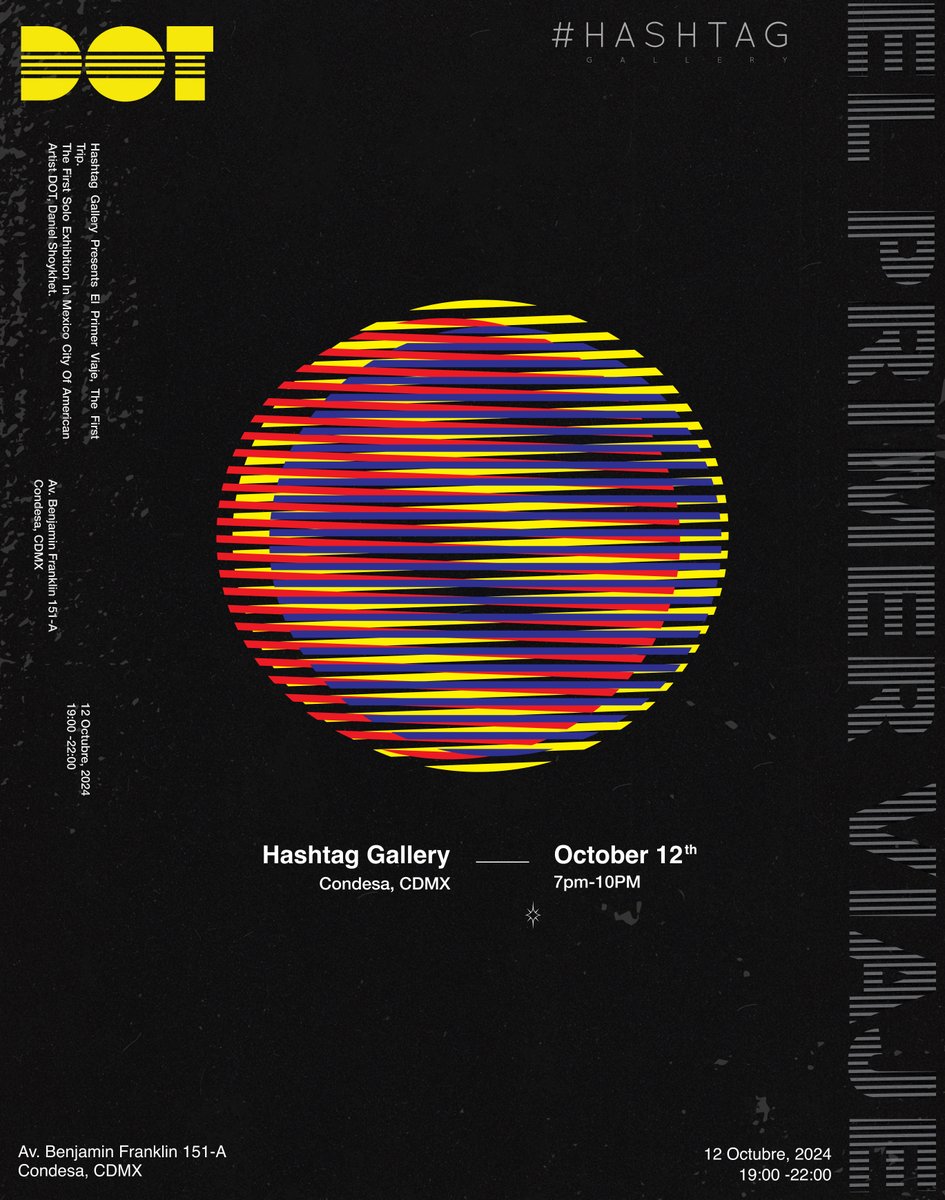HashtagGallery's tweet photo. Save the date 📅   "El Primer Viaje: The First Trip" by Daniel Shoykhet (DOT) opens Oct 12 at #Hashtag Gallery.

A journey through perception and dimensionality awaits ✨

@cantstopdot 
#Art #ArtShow #OpArt #Painting #ContemporaryArt #Gallery #CDMX #CDMXArt #Hashtag https://t.co/dk67igCWRI