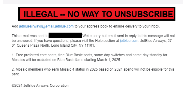 EBEAN74's tweet photo. .@JetBlue why is there absolutely no fucking way to unsubscribe from your goddamn annoying marketing emails? NO WAY! No unsubscribe link in email, and I've spent 30 minutes dicking around your website and still can't find a way to OPT OUT!!!! STOP!!!! https://t.co/sDNvmkJQeL