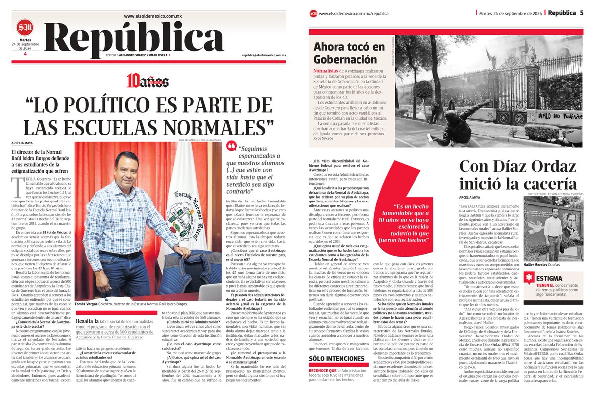 Las entrevistas al director de la Normal de Ayotzinapa, Tomás Vargas y a Hallier Morales, profesor e investigador de la Normal Rural de San Marcos, Zacatecas. Gracias a <a href="/elsolde_mexico/">El Sol de México</a> por difundir sus puntos de vista.