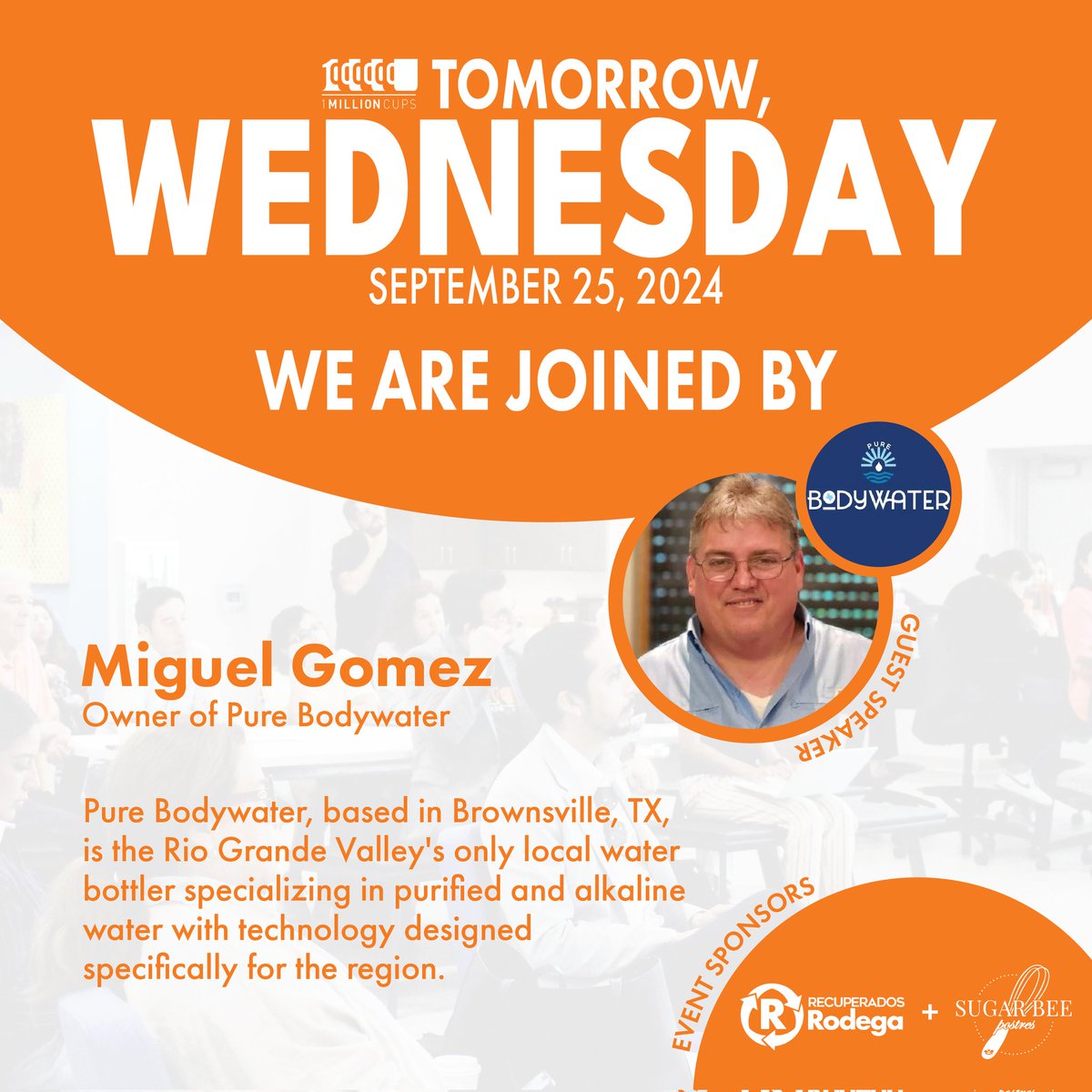 1 Million Cups Brownsville (@1millioncupsbtx) on Twitter photo Join us this Wednesday to hear from Miguel Gomez, owner of Pure Bodywater, the only local water bottler in the RGV!
๐ RSVP: 1mc.ebridgecenter.org
Thanks to our sponsors, Recuperados Rodega & Abby Loz of Sugar Bee Postres!
๐๏ธ 9 AM at <a href="/ebridgecenter/">eBridge Center</a> Join us this Wednesday to hear from Miguel Gomez, owner of Pure Bodywater, the only local water bottler in the RGV!
๐ RSVP: 1mc.ebridgecenter.org
Thanks to our sponsors, Recuperados Rodega & Abby Loz of Sugar Bee Postres!
๐๏ธ 9 AM at <a href="/ebridgecenter/">eBridge Center</a>