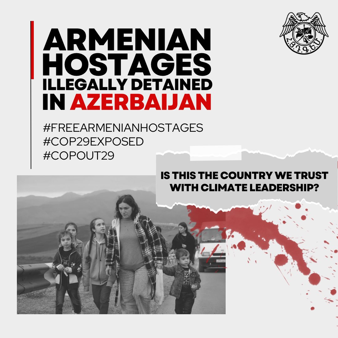 AYFLSPA's tweet photo. #cop29 #cop29exposed #freearmenianhostages #copout29 https://t.co/8KSoX8elcW