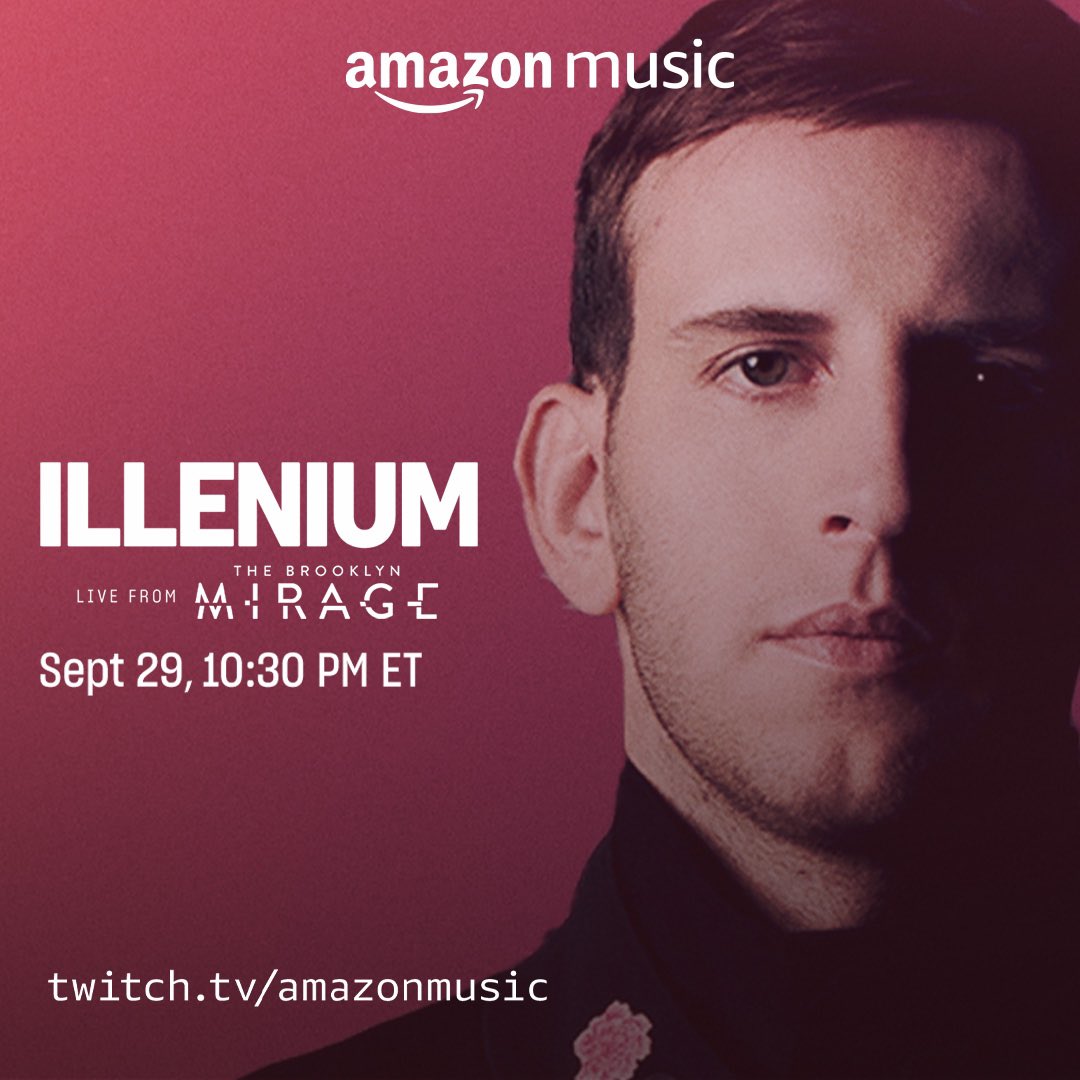 ILLENIUM (@illenium) on Twitter photo 👀 Livestreaming my show at The Brooklyn Mirage this Sunday with <a href="/amazonmusic/">Amazon Music</a>
Tune-in September 29 at 10:30PM ET on twitch.tv/AmazonMusic
Follow the channel to get a notification when live! 👀 Livestreaming my show at The Brooklyn Mirage this Sunday with <a href="/amazonmusic/">Amazon Music</a>
Tune-in September 29 at 10:30PM ET on twitch.tv/AmazonMusic
Follow the channel to get a notification when live!