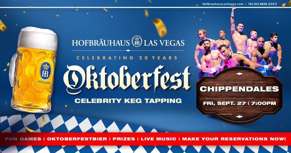 Hofbrauhaus Las Vegas (@hofbrauhauslv) on Twitter photo 🔥 The <a href="/Chippendales/">Chippendales®</a> are tapping the keg at our Haus this Friday at 7PM! 🍻 Don’t miss the fun—reserve your spot or grab a VIP table before it’s gone! Prost! 🍺 #Oktoberfest #Chippendales #LasVegasEvents #VIPExperience zurl.co/GTX0 🔥 The <a href="/Chippendales/">Chippendales®</a> are tapping the keg at our Haus this Friday at 7PM! 🍻 Don’t miss the fun—reserve your spot or grab a VIP table before it’s gone! Prost! 🍺 #Oktoberfest #Chippendales #LasVegasEvents #VIPExperience zurl.co/GTX0